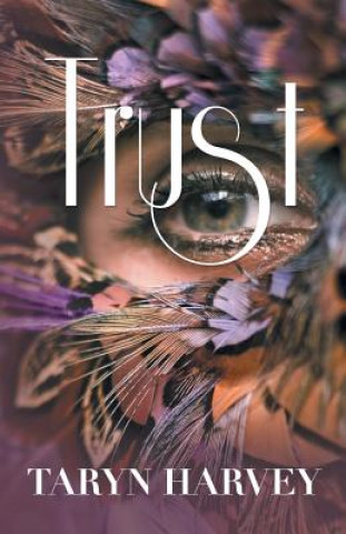 Knjiga Trust Taryn Harvey