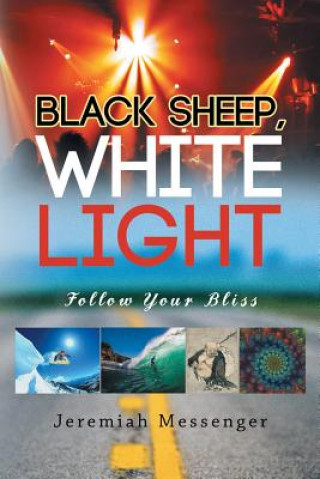 Libro Black Sheep White Light Jeremiah Messenger