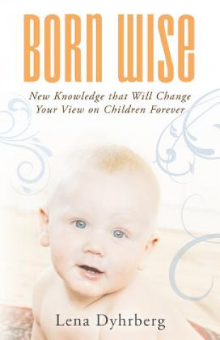 Livre Born Wise Lena Dyhrberg