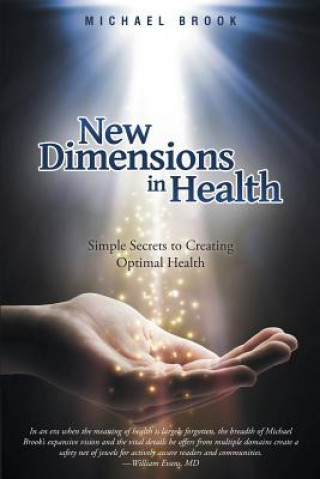 Книга New Dimensions in Health Michael Brook