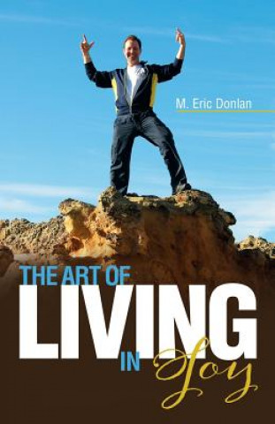 Carte Art of Living in Joy M Eric Donlan