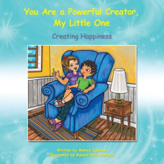 Książka You Are a Powerful Creator, My Little One Monica Iglesias