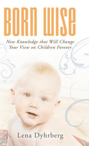 Livre Born Wise Lena Dyhrberg