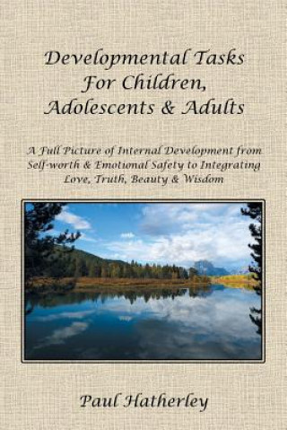 Carte Developmental Tasks for Children, Adolescents & Adults Hatherley