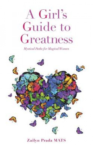 Carte Girl's Guide to Greatness Zailyn Prada Mats