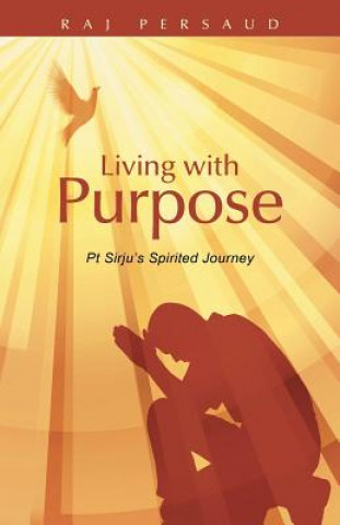 Kniha Living with Purpose Raj Persaud