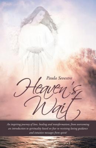 Knjiga Heaven's Wait Paula Sevestre