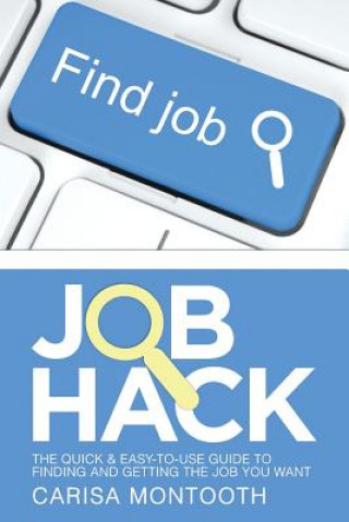 Knjiga Job Hack Carisa Montooth