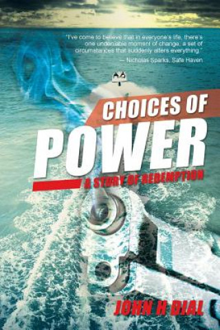 Kniha Choices of Power John H Dial