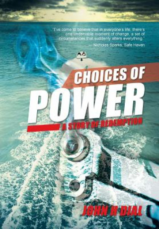 Kniha Choices of Power John H Dial