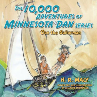 Book 10,000 Adventures of Minnesota Dan H R Maly