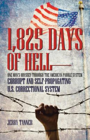 Könyv 1,825 Days of Hell Jerry Tanner