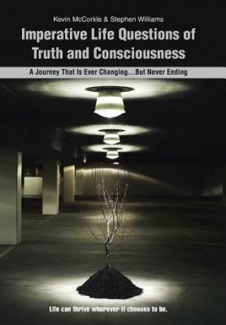 Kniha Imperative Life Questions of Truth and Consciousness KEVIN MCCORKLE