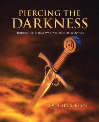 Carte Piercing the Darkness DR LARRY RECK