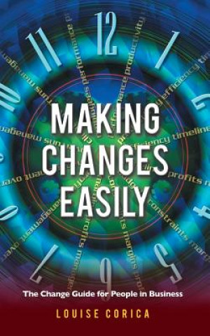 Knjiga Making Changes Easily Louise Corica