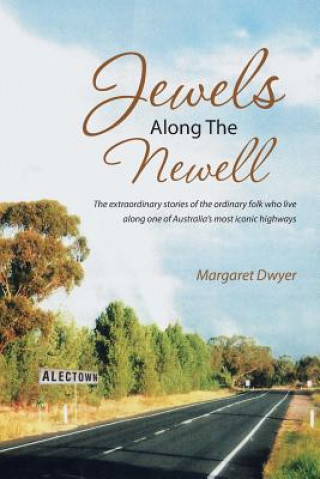 Kniha Jewels Along the Newell Margaret Dwyer