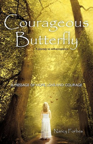 Carte Courageous Butterfly Nancy Forbes