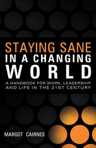 Buch Staying Sane in a Changing World Margot Cairnes