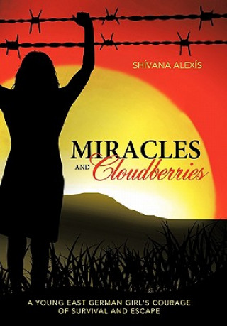 Kniha Miracles and Cloudberries Sh Vana Alex?'s