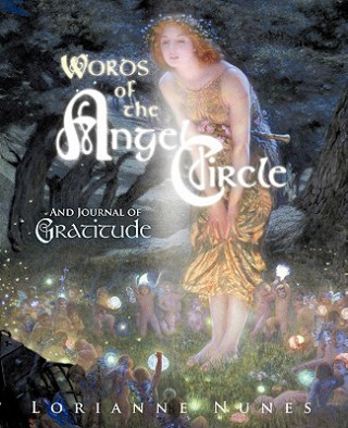 Книга Words of the Angel Circle Lorianne Nunes