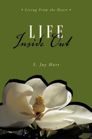 Könyv Life Inside Out S Joy Hart