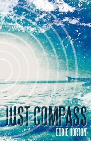 Livre Just Compass Eddie Horton