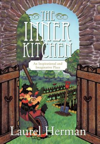 Knjiga Inner Kitchen Laurel Herman