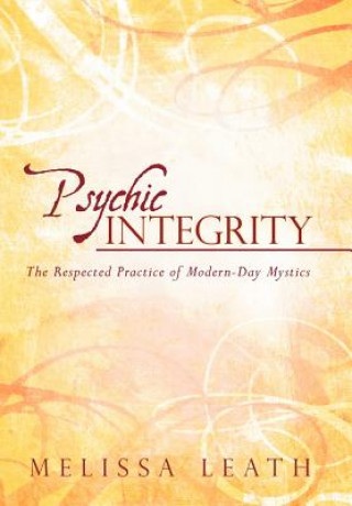 Book Psychic Integrity Melissa Leath