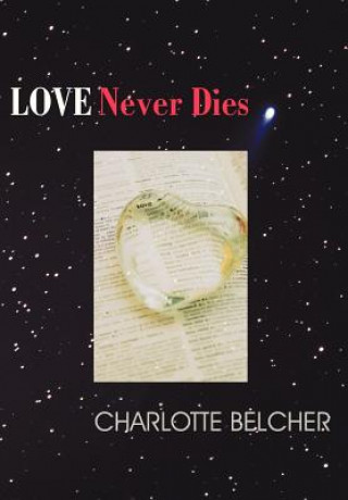 Книга Love Never Dies Charlotte Belcher