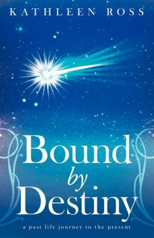 Kniha Bound by Destiny Ross