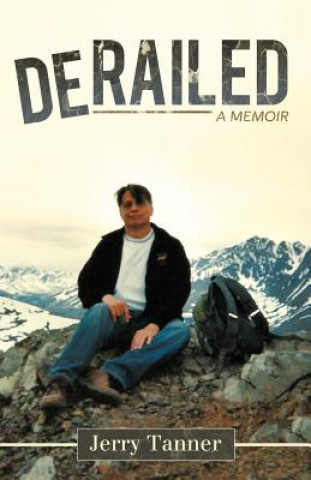 Knjiga Derailed Jerry Tanner