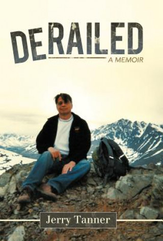 Libro Derailed Jerry Tanner