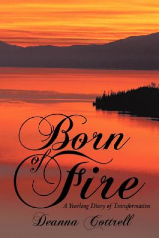 Книга Born of Fire Deanna Cottrell