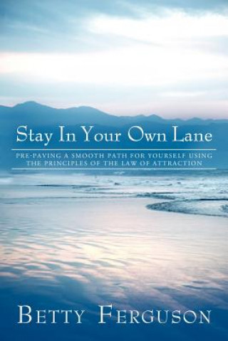 Βιβλίο Stay in Your Own Lane Betty Ferguson