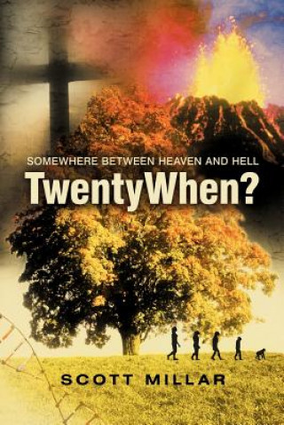 Knjiga Twentywhen? Scott Millar