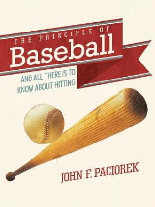 Carte Principle of Baseball John F Paciorek