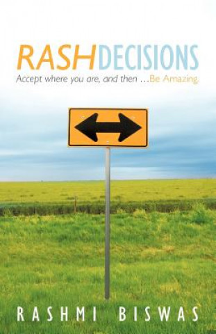 Книга Rash Decisions Rashmi Biswas
