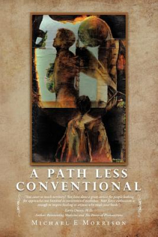 Buch Path Less Conventional Michael E Morrison