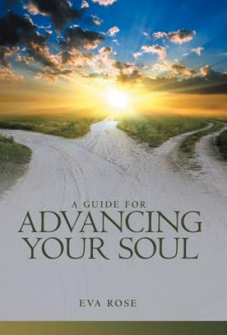 Kniha Guide for Advancing Your Soul Eva Rose