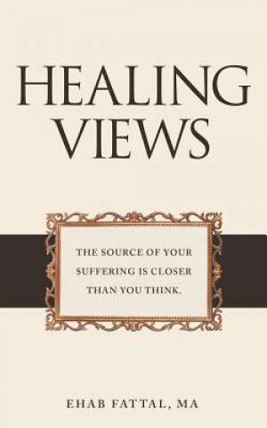 Knjiga Healing Views Ehab Fattal Ma