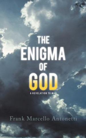 Kniha Enigma of God Frank Marcello Antonetti