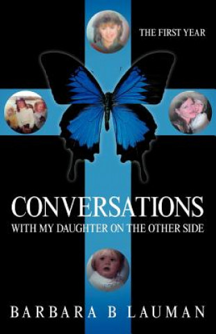 Βιβλίο Conversations with My Daughter on the Other Side Barbara B Lauman