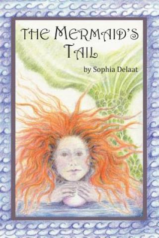 Buch Mermaid's Tail Sophia Delaat