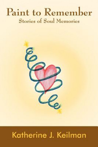 Buch Paint to Remember Katherine J Keilman