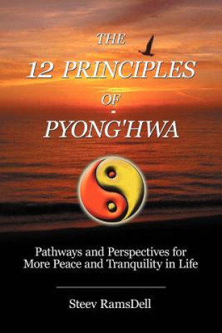 Kniha 12 Principles of Pyong'hwa Steev Ramsdell