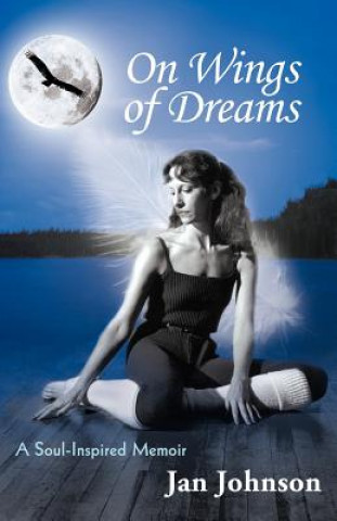 Könyv On Wings of Dreams Jan Johnson