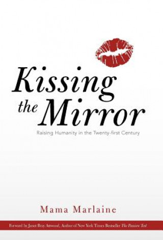 Kniha Kissing the Mirror Mama Marlaine