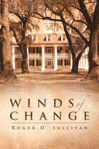 Книга Winds of Change Roger D Sullivan