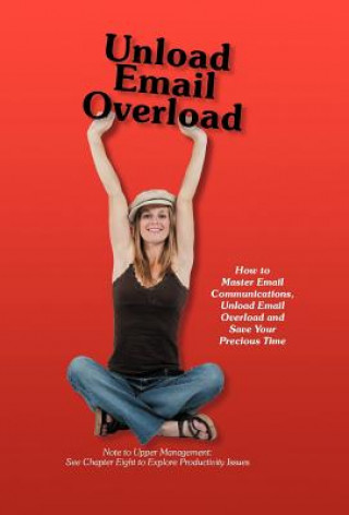Book Unload Email Overload Bob O'Hare