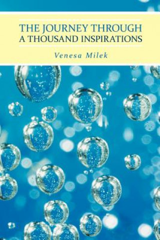 Könyv Journey Through a Thousand Inspirations Venesa Milek